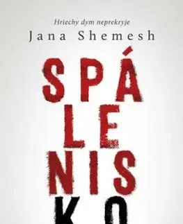 Spálenisko - Hriechy dym neprekryje - Jana Shemesh