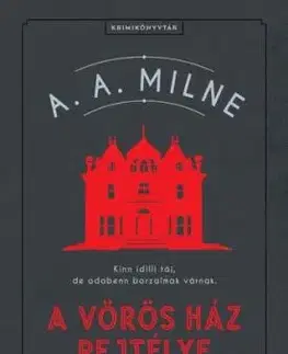 A Vörös Ház Rejtélye - A. A. Milne