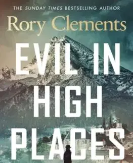 Evil in High Places - Rory Clements