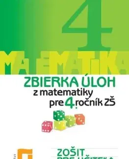 Zbierka úloh z matematiky pre 4. ročník ZŠ - Zošit pre učiteľa - Ingrid Jančiarová