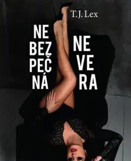 Nebezpečná nevera - T.J. Lex