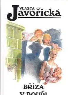 Bříza v bouři - Vlasta Javořická