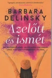 Azelőtt és ismét - Barbara Delinsky