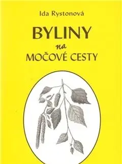 Byliny na močové cesty - Ida Rystonová