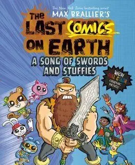 The Last Comics on Earth: A Song of Swords and Stuffies - Max Brallier, Joshua Pruett