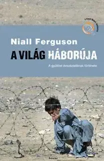 A világ háborúja - Niall Ferguson