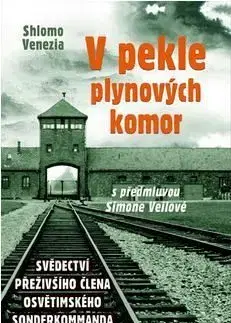 V pekle plynových komor - Venezia Shlomo