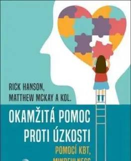 Okamžitá pomoc proti úzkosti - Rick Hanson, Matthew McKay