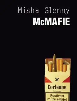 McMafie Zločin bez hranic - Misha Glenny