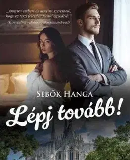 Válaszutak II: Lépj tovább! - Sebők Hanga
