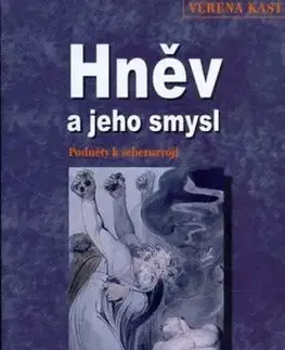 Hněv a jeho smysl - Verena Kast