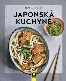 Japonská kuchyně - Beate Mari Jahnke