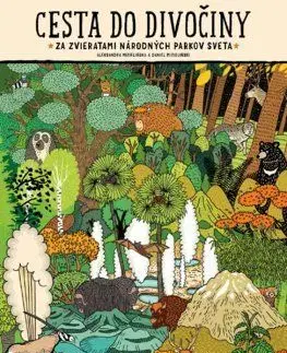 Cesta do divočiny. Za zvieratami národných parkov sveta - Aleksandra Mizielinska, Daniel Mizieliński