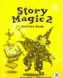 Story Magic 2 AB - Susan House