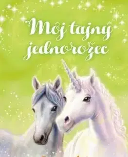 Môj tajný jednorožec 2: Sny sa plnia, 2. vydanie - Linda Chapmanová