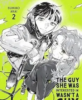 The Guy She Was Interested In Wasnt a Guy at All, Vol. 2 - Sumiko Arai