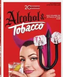 20th Century Alcohol & Tobacco Ads. 40th Ed. - Allison Silver