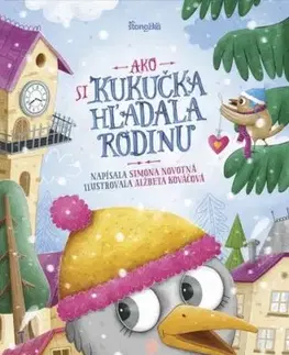 Ako si kukučka hľadala rodinu - Simona Novotná, Alžbeta Kováčová