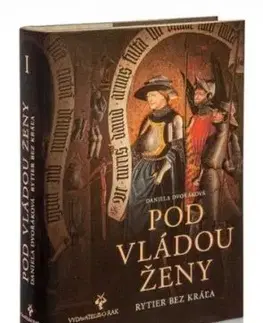 Pod vládou ženy - Daniela Dvořáková