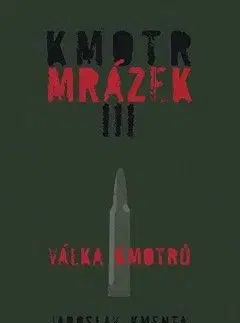 Kmotr Mrázek III - Jaroslav Kmenta