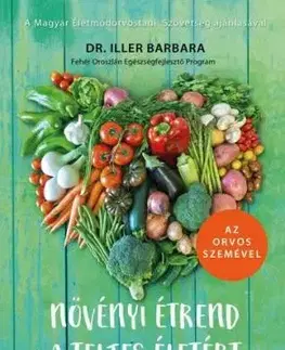 Növényi étrend a teljes életért - Barbara Iller