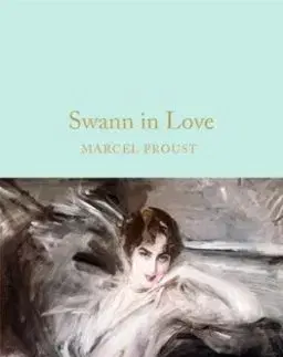 Swann In Love - Marcel Proust