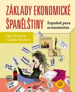 Základy ekonomické španělštiny - Ludmila Mlýnková, Olga Macíková
