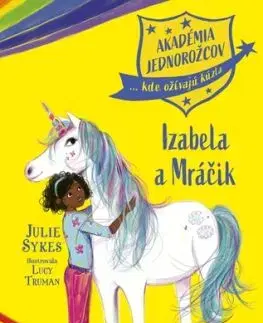 Akadémia jednorožcov 4: Izabela a Mráčik - Julie Sykes