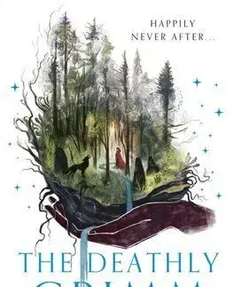 The Deathly Grimm - Kathryn Purdie