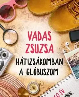 Hátizsákomban a glóbuszom - Zsuzsa Vadas