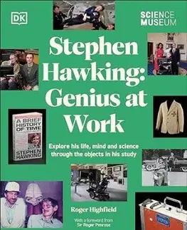 The Science Museum Stephen Hawking Genius at Work - Roger Highfield