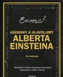 Hádanky a hlavolamy Alberta Einsteina, 2. vydání - Tim Dedopulos
