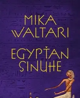 Egypťan Sinuhe - Mika Waltari