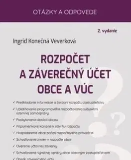 Rozpočet a záverečný účet obce a VÚC, 2. vydanie - Ingrid Konečná Veverková