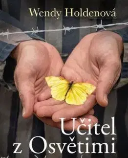 Učitel z Osvětimi – Fredy Hirsch - Wendy Holden