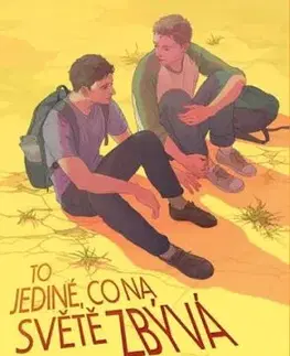 To jediné, co na světě zbývá - Erik J. Brown