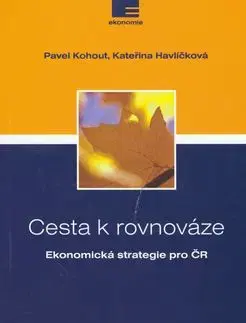 Cesta k rovnováze - Kateřina Havlíčková, Pavel Kohout