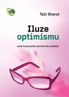 Iluze optimismu - Tali Sharot