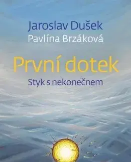 První dotek - Pavlína Brzáková, Jaroslav Dušek