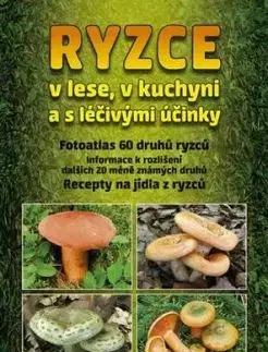 Ryzce v lese, v kuchyni a s léčivými účinky - Radomír Socha
