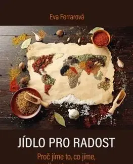 Jídlo pro radost - Eva Ferrarová