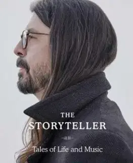 The Storyteller: Tales of Life and Music - Dave Grohl
