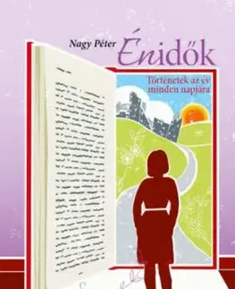 Énidők - Történetek az év minden napjára - Tavasz - Péter Nagy