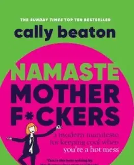 Namaste Motherf*ckers - Cally Beaton