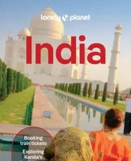 Lonely Planet India - Planet Lonely, Isabella Noble, Margot Bigg, Bindloss Joe, Mark Eveleigh, Prachi Joshi, Christabel Lobo, Joanna Lobo, Pooja Naik, Puneetinder Kaur Sidhu
