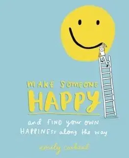 Make Someone Happy - Emily Coxhead