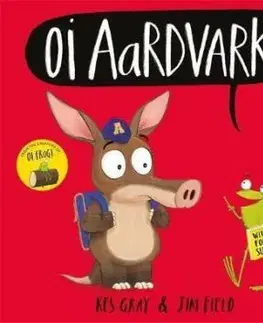 Oi Aardvark! - Kes Gray
