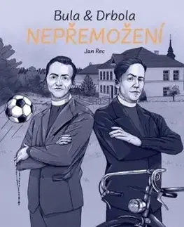 Bula & Drbola: Nepřemožení - Jan Rec