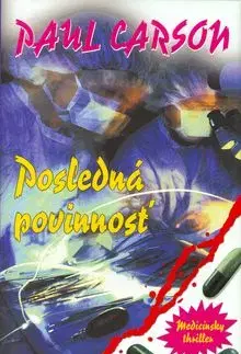 Posledná povinnosť - Paul Carson