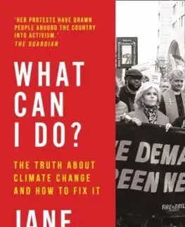 What Can I Do: The Truth About Climate Change And How To Fix It - Jane Fonda